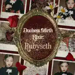 Duchess Mirth Elixir; Rubyseth. Profile