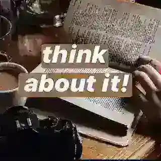 think about it!