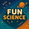 Fun Science