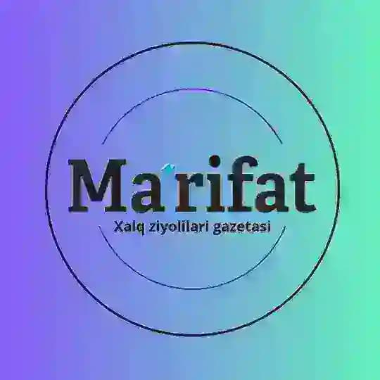 “Ma'rifat” gazetasi | Rasmiy kanal