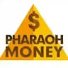 PHARAOH MONEY