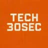 30 Seconds to Tech