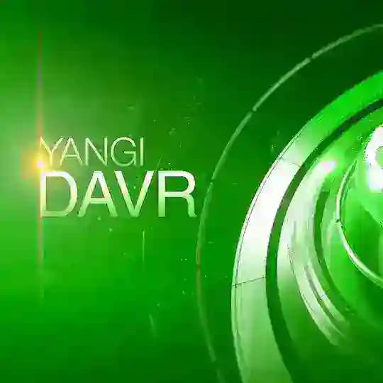 YANGI DAVR - YOSHLAR TV | Rasmiy kanal