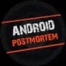 ANDROID POSTMORTEM