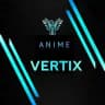 Anime Vertix ❤️‍🔥