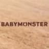 BABYMONSTER UPDATE