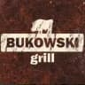 BUKOWSKI GRILL
