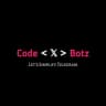 Code 𝕏 Botz