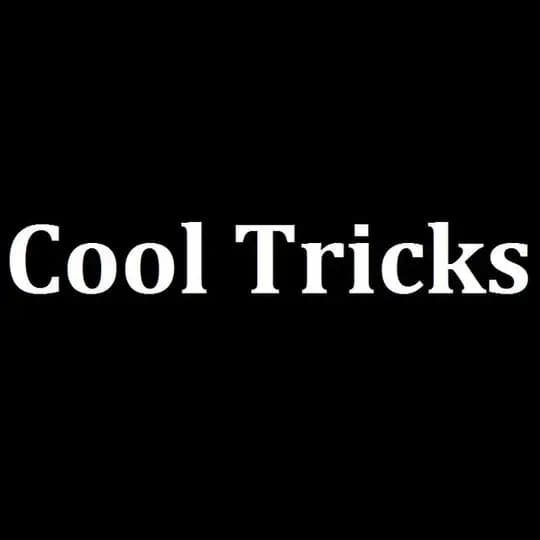 Cool Tricks