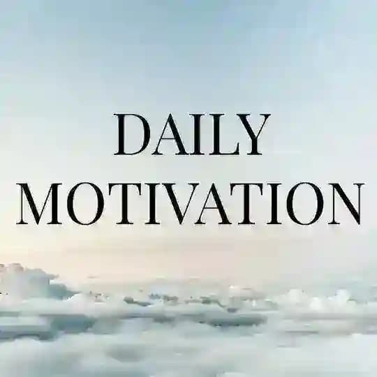 Daily Motivation