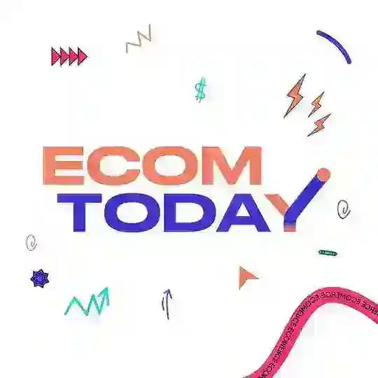 eCOM TODAY Global | E-Commerce News | Business | Shopify Profile