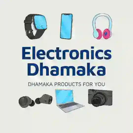 Electronics Dhamaka