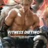 Fitness Dieting