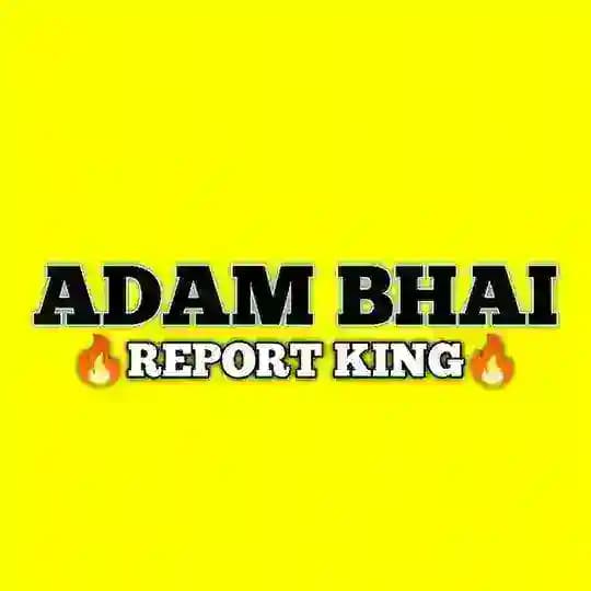 ADAM BHAI REPORT KING