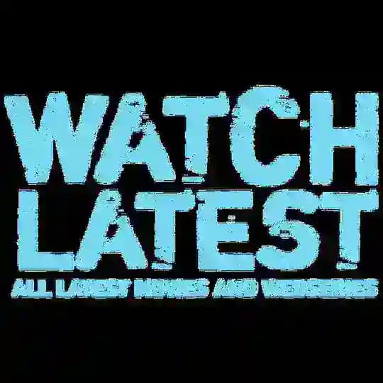 WATCH LATEST [watchlatest.xyz]