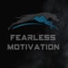 FEARLESS MOTIVATION💪