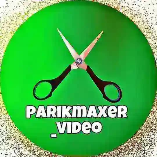 PARIKMAXER_VIDEO