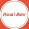 Phoenix's Memes
