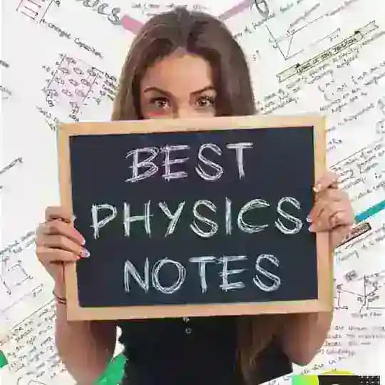 PHYSICS NOTES | STUDY MATERIAL