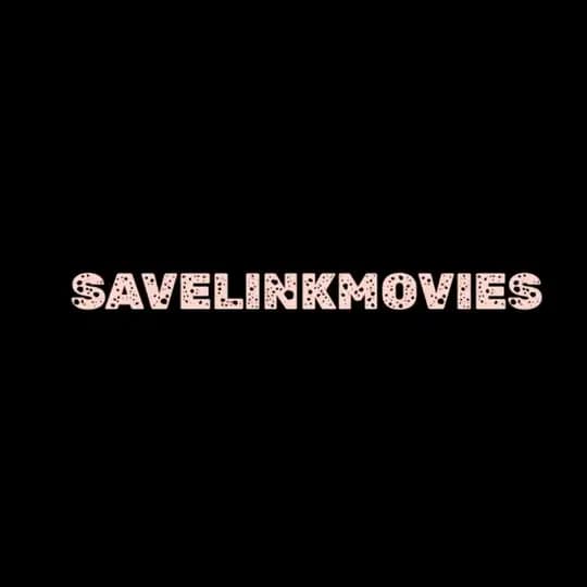 SAVELINKMOVIES