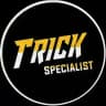 TrickSpecialist