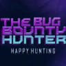 The Bug Bounty Hunter