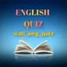 ENGLISH QUIZ 🏆