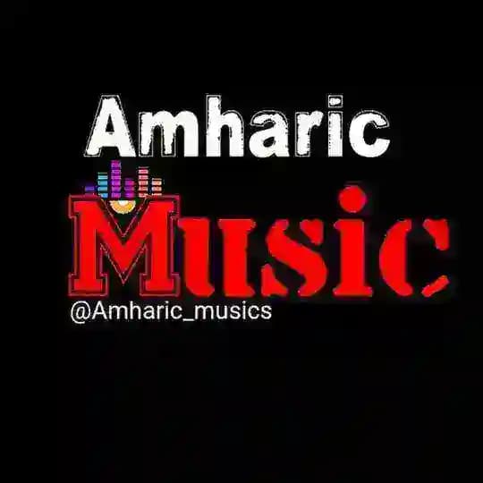 New Amharic Music 🇪🇹 Profile