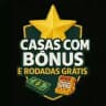PROMOÇÕES E CASAS COM BÔNUS