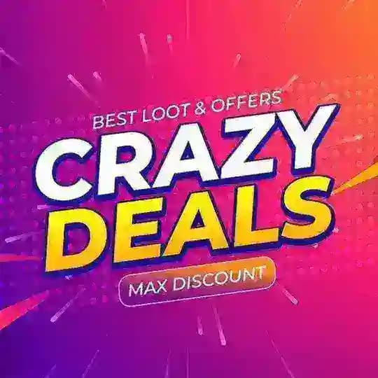 Crazy Deals🔥 (Loots & Offers)🛍️