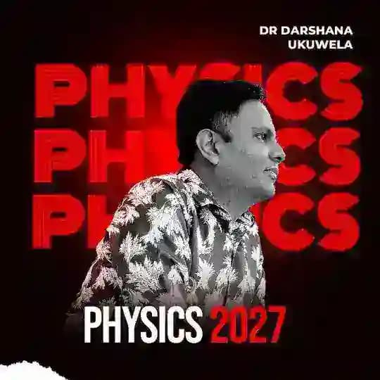 2027 Physics Theory | Dr Darshana Ukuwela