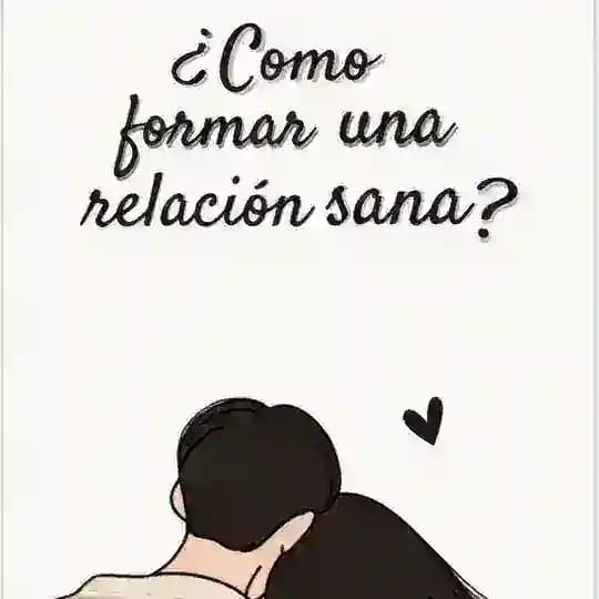 Cómo formar una relación sana