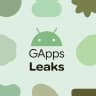 GApps Leaks