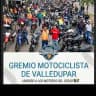 Gremio Motociclista de Valledupar. 🏍