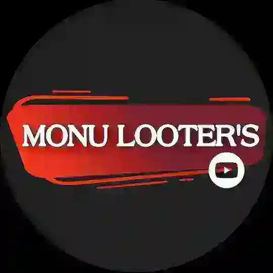Monu Looters ( Official )