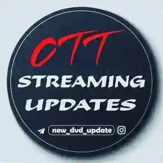 🖥️ Oᴛᴛ Mᴏᴠɪᴇ Sᴛʀᴇᴀᴍɪɴɢ Uᴘᴅᴀᴛᴇs 🖥️