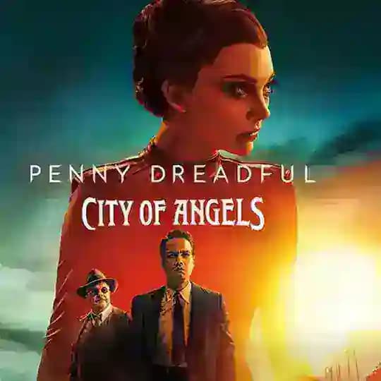 🇫🇷 PENNY DREADFUL CITY OF ANGELS VF FRENCH SAISON 2 1 intégrale