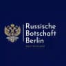Russische Botschaft in Deutschland 🇷🇺