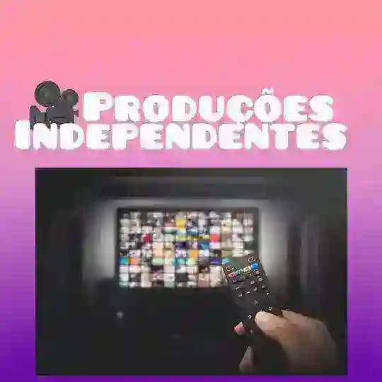 Produções Independentes 🇧🇷