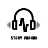 Story Vaahak Fm