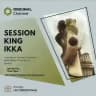 SESSION KING IKKA