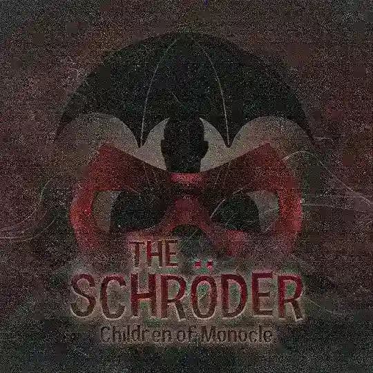 Schröder; Children of Monocle