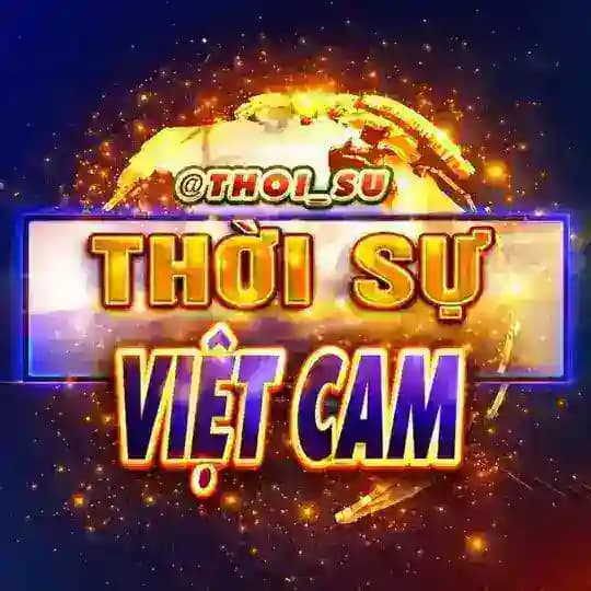 THỜI SỰ VIỆT - CAM Profile
