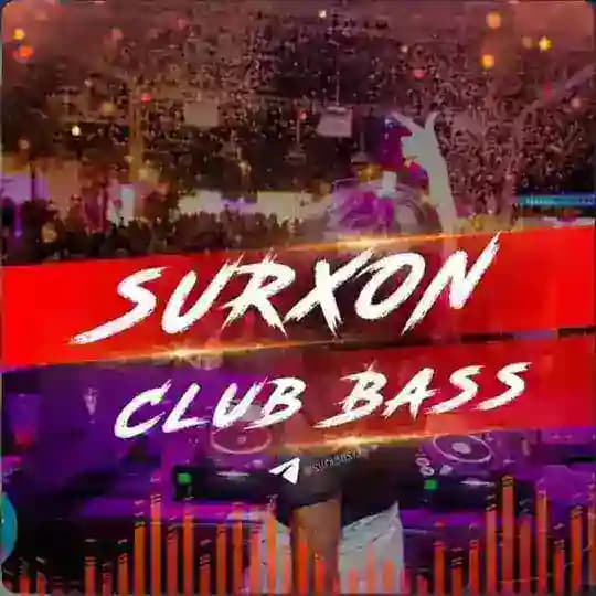 ✷ SuRxon CluB BaSs ✷