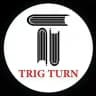 TRIG TURN