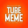 Tube Meme | تیوب میم