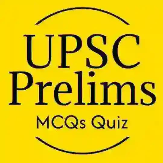UPSC Prelims Notes MCQs Quiz