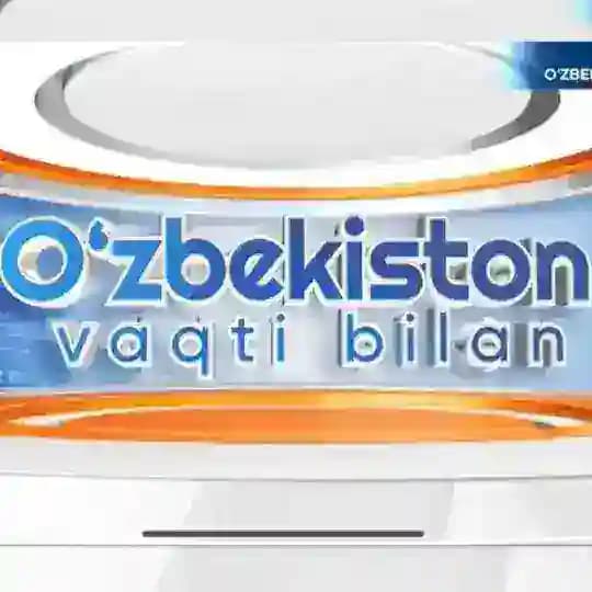 O’ZBEKISTON VAQTI BILAN