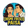 Chisme Fresco paisa