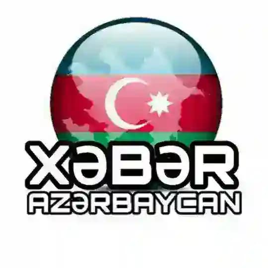 XƏBƏR AZƏRBAYCAN 🇦🇿